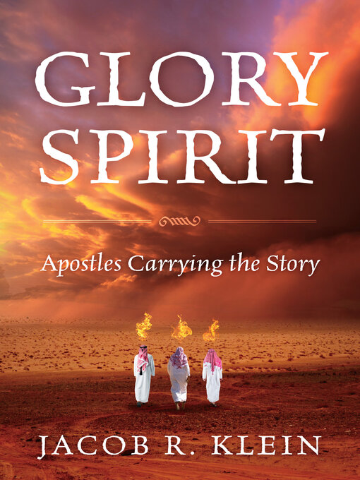 Title details for Glory Spirit by Jacob R. Klein - Available